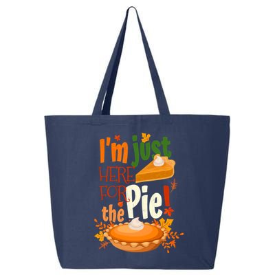 Funny I'm Just Here For The Pie Funny Thanksgiving Pumpkin Pie 25L Jumbo Tote