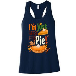 Funny I'm Just Here For The Pie Funny Thanksgiving Pumpkin Pie Women's Racerback Tank