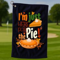 Funny I'm Just Here For The Pie Funny Thanksgiving Pumpkin Pie Golf Towel