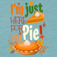 Funny I'm Just Here For The Pie Funny Thanksgiving Pumpkin Pie Sueded Cloud Jersey T-Shirt