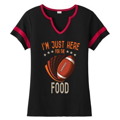 Football Im Just Here For The Food American Football Great Gift Ladies Halftime Notch Neck Tee