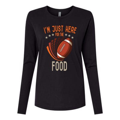 Football Im Just Here For The Food American Football Great Gift Womens Cotton Relaxed Long Sleeve T-Shirt