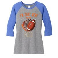 Football Im Just Here For The Food American Football Great Gift Women's Tri-Blend 3/4-Sleeve Raglan Shirt