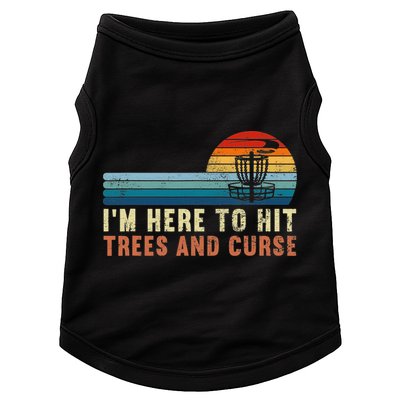 Frolf I'm Just Here To Hit Trees And Curse Frisbee Disc Golf Doggie Tank