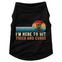 Frolf I'm Just Here To Hit Trees And Curse Frisbee Disc Golf Doggie Tank