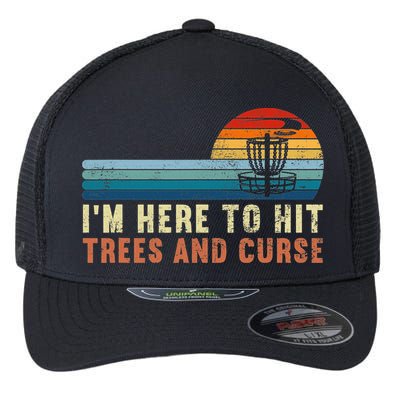Frolf I'm Just Here To Hit Trees And Curse Frisbee Disc Golf Flexfit Unipanel Trucker Cap