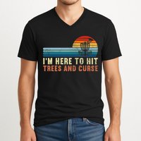 Frolf I'm Just Here To Hit Trees And Curse Frisbee Disc Golf V-Neck T-Shirt