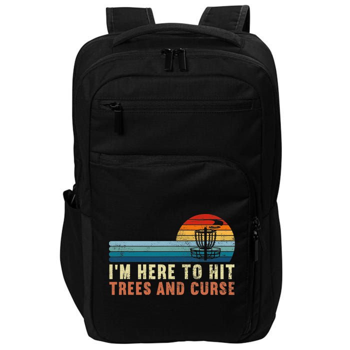 Frolf I'm Just Here To Hit Trees And Curse Frisbee Disc Golf Impact Tech Backpack