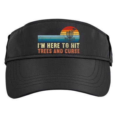 Frolf I'm Just Here To Hit Trees And Curse Frisbee Disc Golf Adult Drive Performance Visor