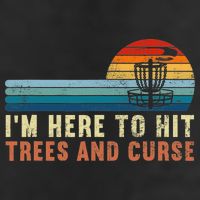 Frolf I'm Just Here To Hit Trees And Curse Frisbee Disc Golf 25L Jumbo Tote