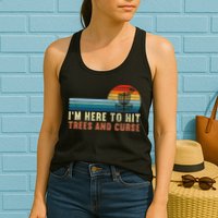 Frolf I'm Just Here To Hit Trees And Curse Frisbee Disc Golf Womens Tank Top