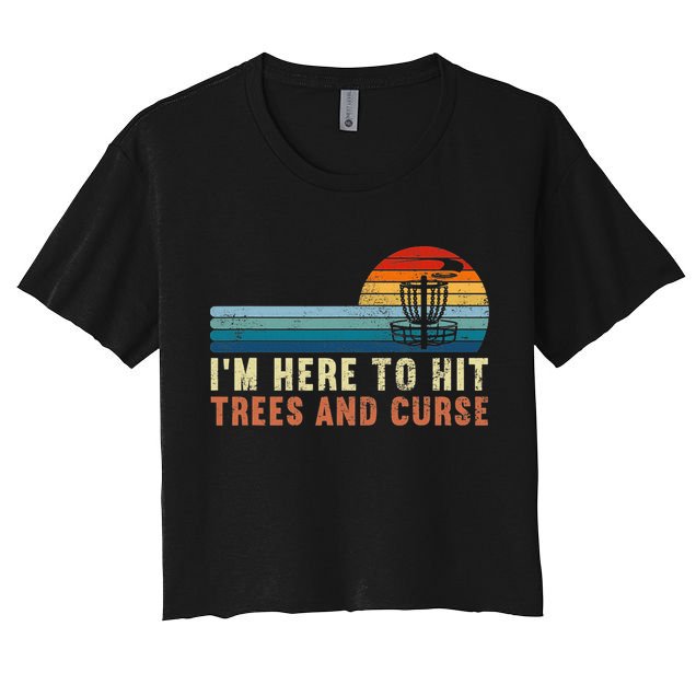 Frolf I'm Just Here To Hit Trees And Curse Frisbee Disc Golf Crop Top