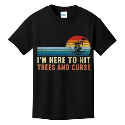 Frolf I'm Just Here To Hit Trees And Curse Frisbee Disc Golf Kids T-Shirt