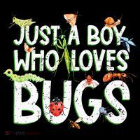 Funny Insect Just A Boy Who Loves Bug Womens T-Shirt