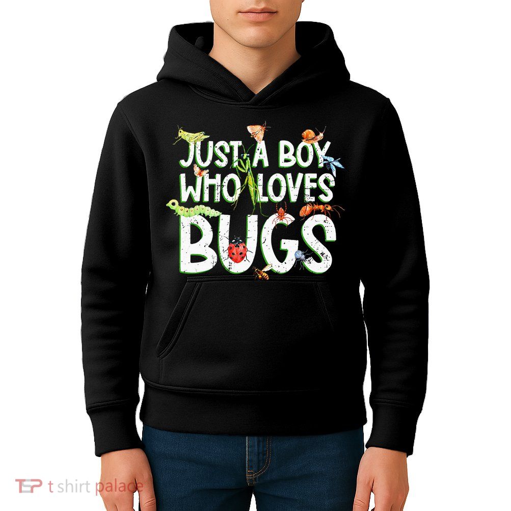Funny Insect Just A Boy Who Loves Bug Kids Hoodie