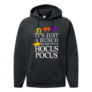 Funny It's Just A Bunch Of Hocus Pocus Halloween Performance Fleece Hoodie