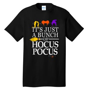 Funny It's Just A Bunch Of Hocus Pocus Halloween Tall T-Shirt