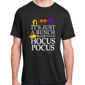 Funny It's Just A Bunch Of Hocus Pocus Halloween Adult ChromaSoft Performance T-Shirt