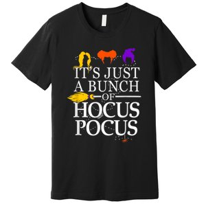 Funny It's Just A Bunch Of Hocus Pocus Halloween Premium T-Shirt