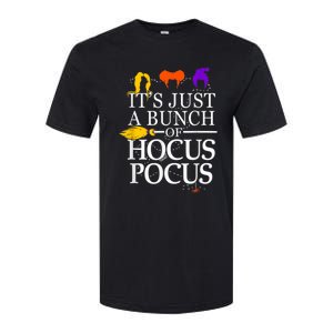 Funny It's Just A Bunch Of Hocus Pocus Halloween Softstyle CVC T-Shirt