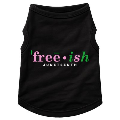 Free Ish Juneteenth Pink And Green Celebrating Juneteenth Free Ish Juneteenth Doggie Tank