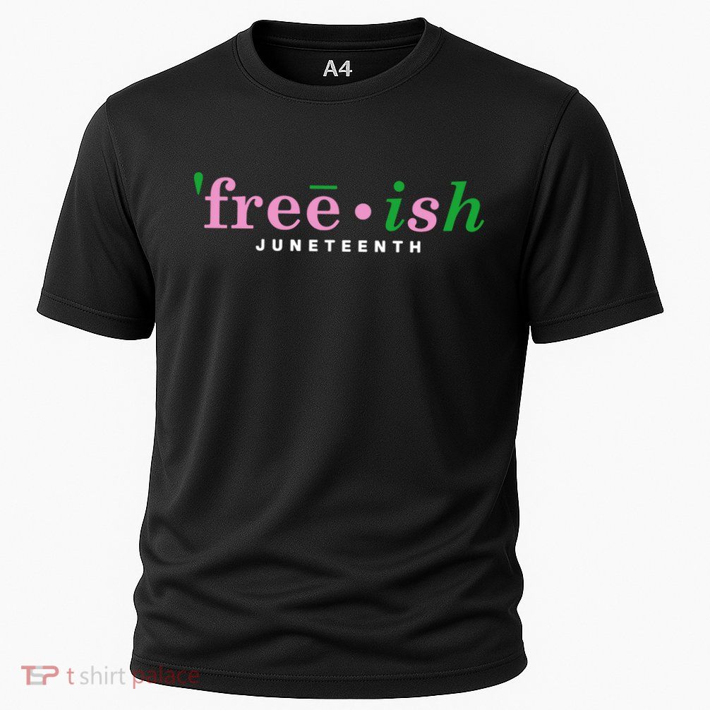 Free Ish Juneteenth Pink And Green Celebrating Juneteenth Free Ish Juneteenth Performance Shirt