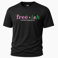 Free Ish Juneteenth Pink And Green Celebrating Juneteenth Free Ish Juneteenth Cooling Performance Crew T-Shirt
