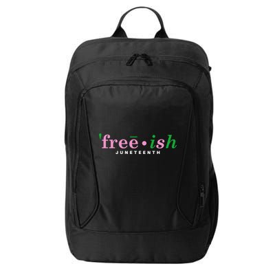 Free Ish Juneteenth Pink And Green Celebrating Juneteenth Free Ish Juneteenth City Backpack