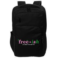 Free Ish Juneteenth Pink And Green Celebrating Juneteenth Free Ish Juneteenth Impact Tech Backpack