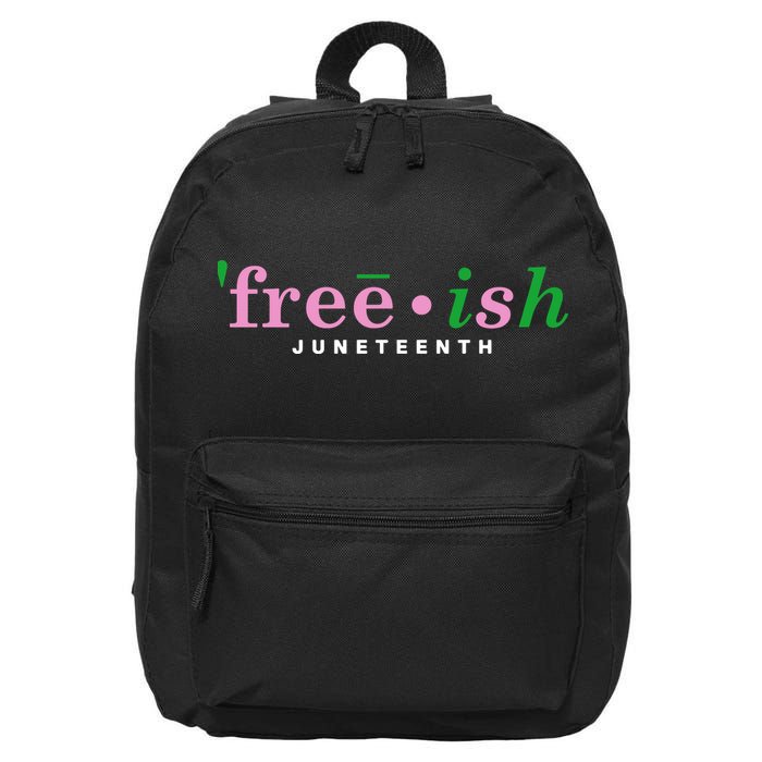 Free Ish Juneteenth Pink And Green Celebrating Juneteenth Free Ish Juneteenth 16 in Basic Backpack