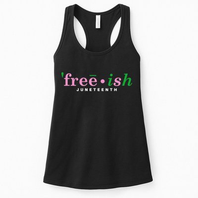 Free Ish Juneteenth Pink And Green Celebrating Juneteenth Free Ish Juneteenth Womens Tank Top