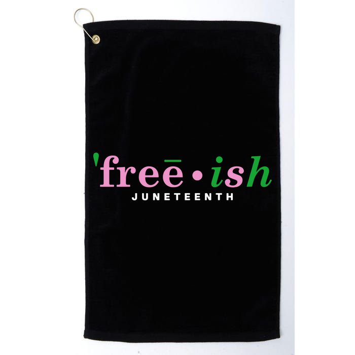 Free Ish Juneteenth Pink And Green Celebrating Juneteenth Free Ish Juneteenth Golf Towel