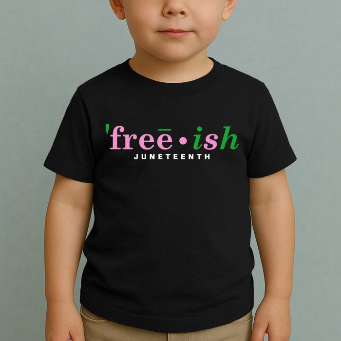 Free Ish Juneteenth Pink And Green Celebrating Juneteenth Free Ish Juneteenth Toddler T-Shirt