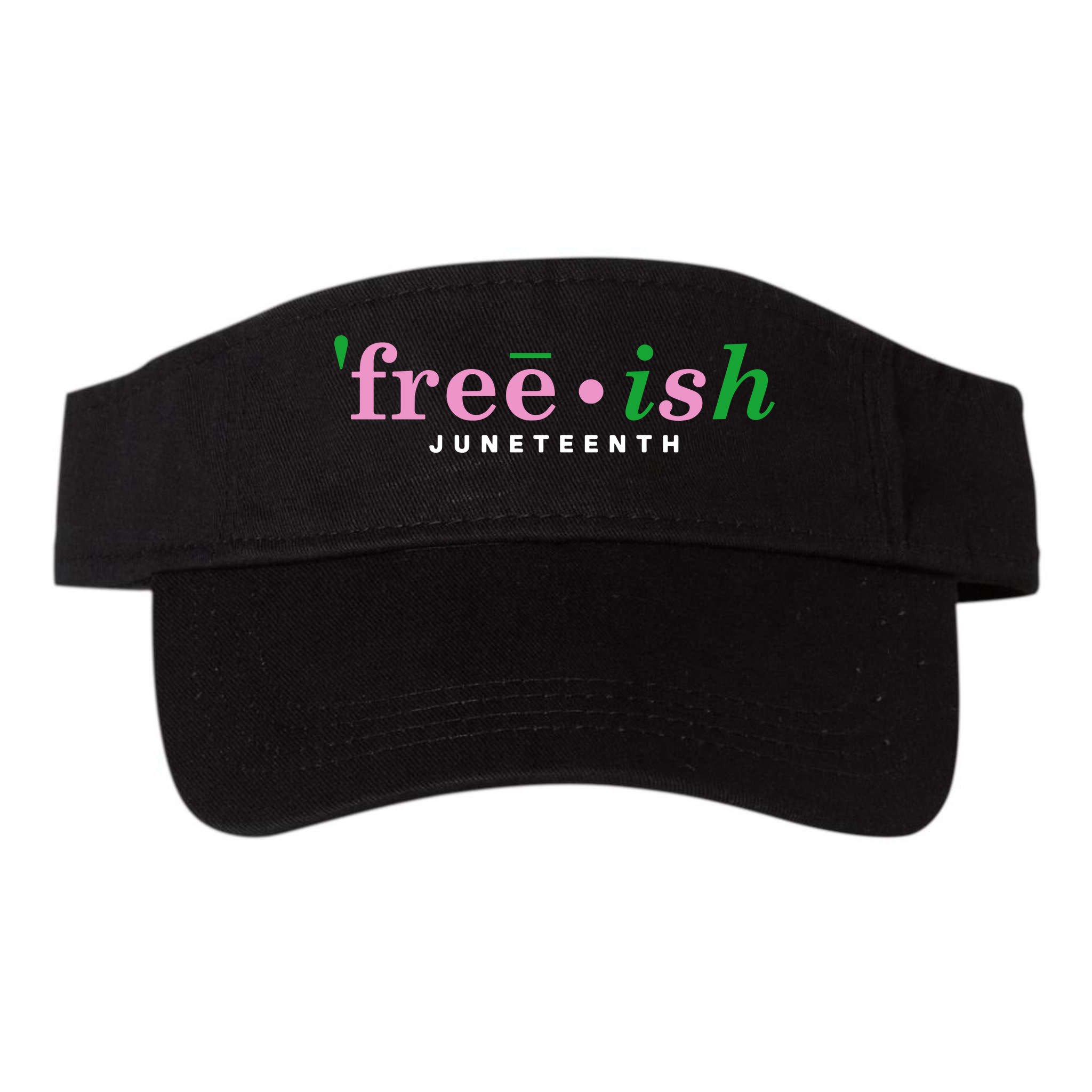 Free Ish Juneteenth Pink And Green Celebrating Juneteenth Free Ish Juneteenth Visor