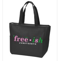 Free Ish Juneteenth Pink And Green Celebrating Juneteenth Free Ish Juneteenth Zip Tote Bag