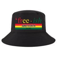 Free Ish Juneteenth Since 1865 Black History Cool Comfort Performance Bucket Hat
