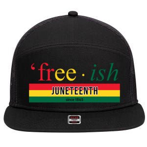 Free Ish Juneteenth Since 1865 Black History 7 Panel Mesh Trucker Snapback Hat