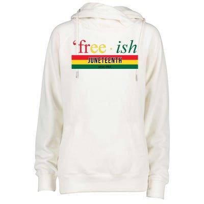 Free Ish Juneteenth Since 1865 Black History Womens Funnel Neck Pullover Hood