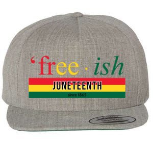 Free Ish Juneteenth Since 1865 Black History Wool Snapback Cap