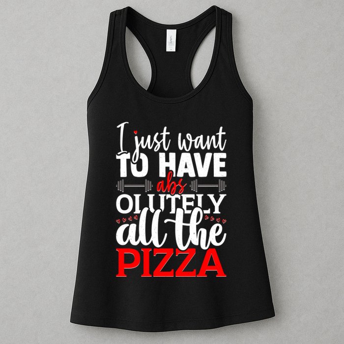 Funny I Just Want To Have AbsOlutely All The Pizza Womens Tank Top