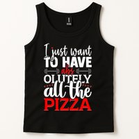 Funny I Just Want To Have AbsOlutely All The Pizza Tank Top