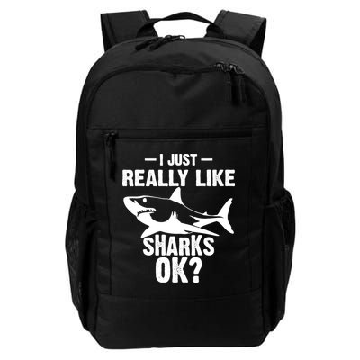 Funny I Just Really Like Sharks Gift Shark Lover Backpack