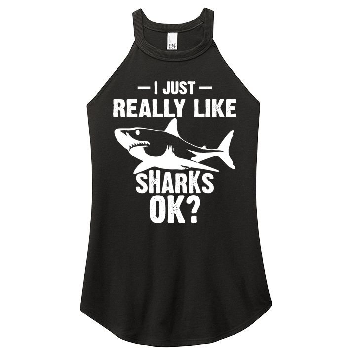 Funny I Just Really Like Sharks Gift Shark Lover Women's Perfect Tri Rocker Tank