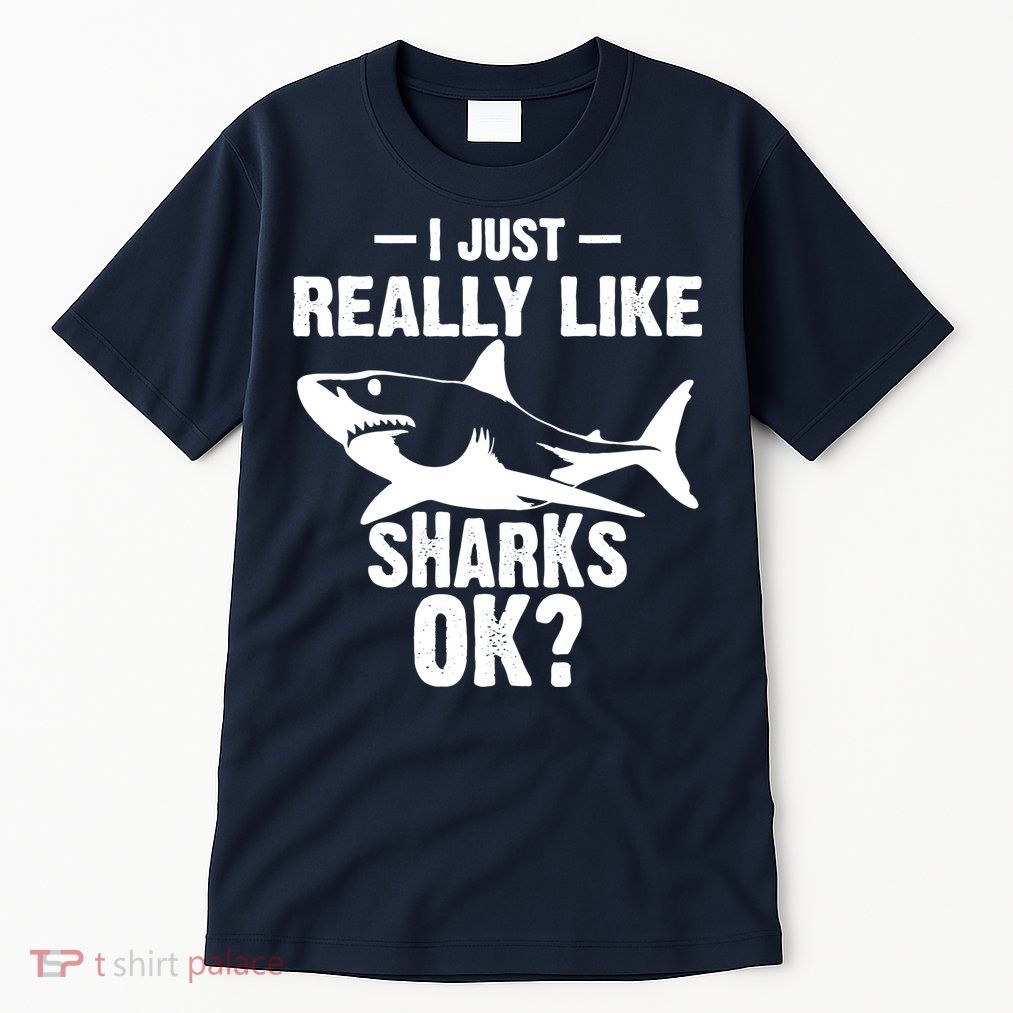 Funny I Just Really Like Sharks Gift Shark Lover Tall T-Shirt