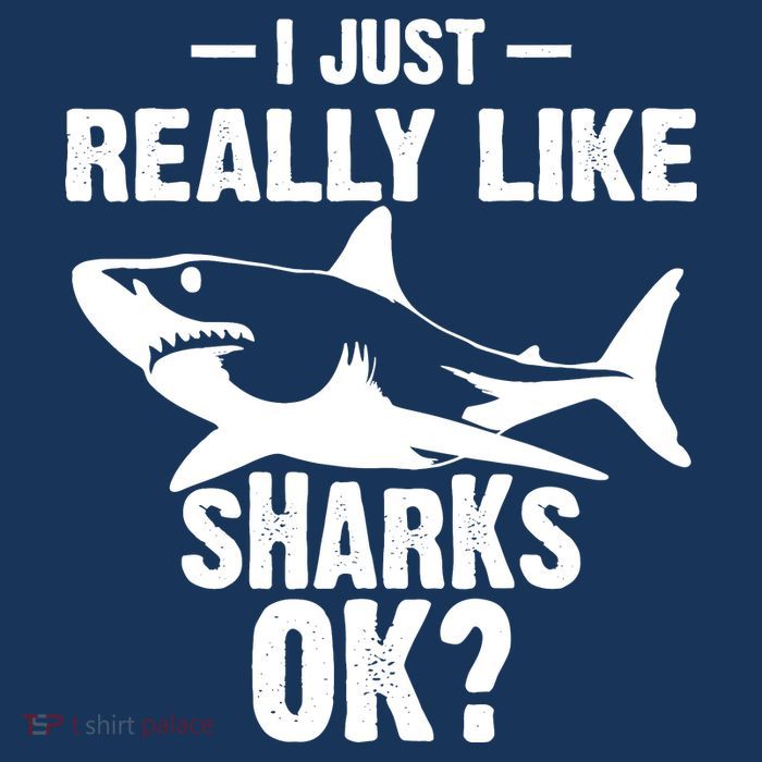 Funny I Just Really Like Sharks Gift Shark Lover Tall T-Shirt