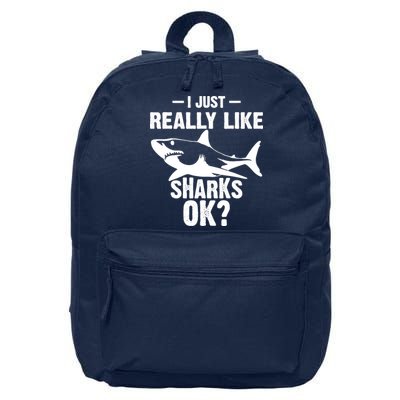 Funny I Just Really Like Sharks Gift Shark Lover 16 in Basic Backpack