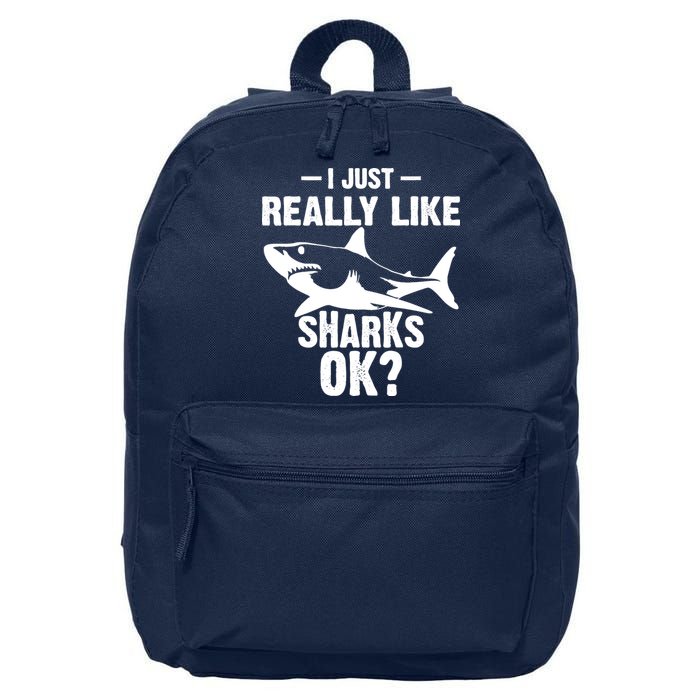 Funny I Just Really Like Sharks Gift Shark Lover 16 in Basic Backpack