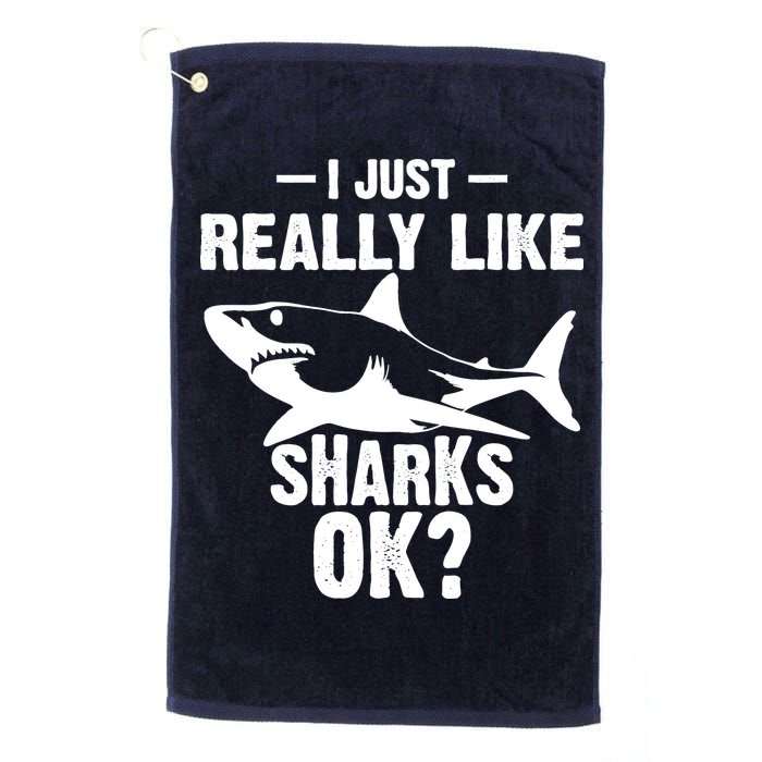 Funny I Just Really Like Sharks Gift Shark Lover Golf Towel
