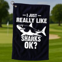 Funny I Just Really Like Sharks Gift Shark Lover Golf Towel