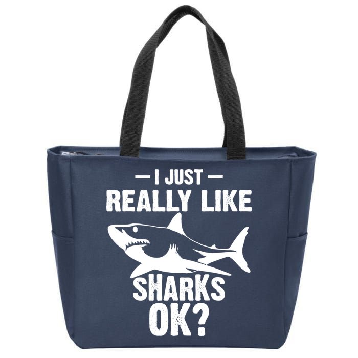 Funny I Just Really Like Sharks Gift Shark Lover Zip Tote Bag